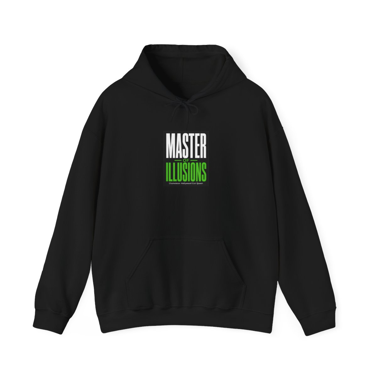 Chameleon: Hollywood Con Queen "Master of Illusions" Hoodie